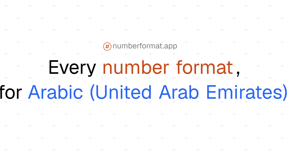Every number format for Arabic (United Arab Emirates) (ar-AE)