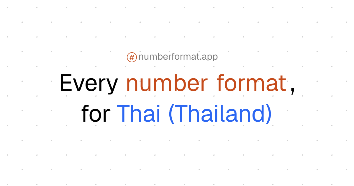 Every number format for Thai (Thailand) (th-TH)